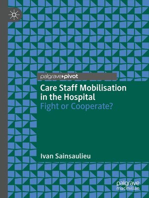 cover image of Care Staff Mobilisation in the Hospital